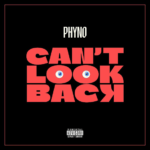 Phyno – Cant Look Back