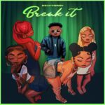 Kelvyn Boy – Break It